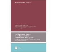 Les libertés en france et au royaume-uni : état de droit, rule of lawà propos de Aristide Lévi (Auteur), Aristide Lévi (Direction)