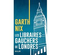Les libraires gauchers de Londres - Garth Nix - Leha Eds - Poche - Roman adolescent
