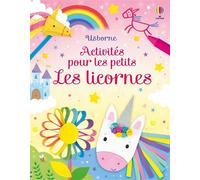 Les licornes - Activités pour les petits - Dès 3 ans - Kate Nolan - Usborne - broché - Document jeunesse