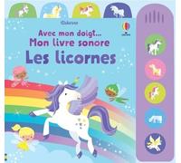 Les Licornes - Mon Livre Sonore