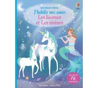 Les licornes et les sirènes – Avec plus de 750 autocollants – Illustré par Antonia Miller – Usborne