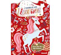 Les licornes - J'habille les licornes - C'est Noël ! - Livre de coloriages - plus de 500 stickers - 5 ans
