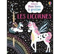 Rosie Dickins – Les licornes: Mon livre à gratter – Dès 6 ans – Broché