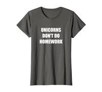 Les Licornes ne Font Pas Leurs devoirs T-Shirt, Femme, Asphalte, XXL