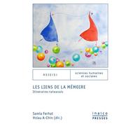 Les liens de la mémoire Itinéraires taïwanais - Samia Ferhat - Inalco Presses - broché - Essai
