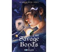 Les liens du destin T2 Savage bonds - J. Bree - Korrigan - broché - Roman