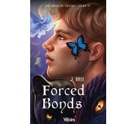 Les liens du destin T4 Forced Bonds - J. Bree - City - Poche - Roman