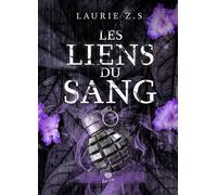 Les Liens du sang - Laurie Z.S - Alter Real - broché - Roman