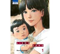 Les Liens du sang T01 - Shûzô Oshimi - Ki-oon - broché - Manga