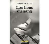 Les liens du sang Thomas H. Cook (Auteur), Clément Baude (Traduction)