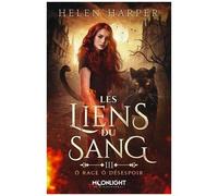 Helen Harper – Les Liens du Sang – Tome 3 : Ô rage ô désespoir – Broché