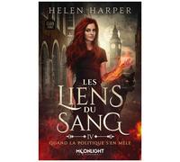 Helen Harper – Les Liens du Sang Tome 4 : Quand la politique s'en mêle – Roman – Broché