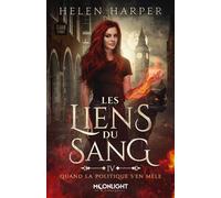 Les Liens Du Sang Tome 4 - Quand La Politique S'en Mêle