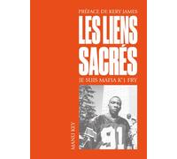 Les Liens sacrés - Je suis Mafia K'1 Fry - Manu Key - Faces Cachees - broché - Autobiographie