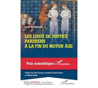 Les lieux de justice parisiens à la fin du Moyen Âge
