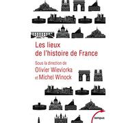 Les lieux de l'histoire de France
