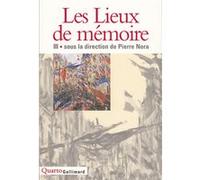 Les Lieux de mémoire (Tome 3)