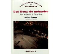 Les Lieux de mémoire (Tome 3 Volume 1)-Les France)