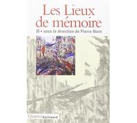 Les Lieux de mémoire (Tome 3)