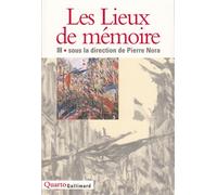 Les Lieux de mémoire Tome 3 - Collectif - Gallimard - broché - Etude