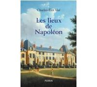 Les lieux de Napoléon