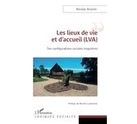 Les lieux de vie et d'accueil: Des configurations sociales singulières