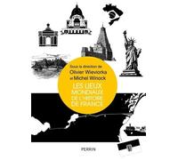 Les Lieux Mondiaux De L'histoire De France