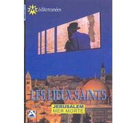 Les lieux saints : Jerusalem / Mer morte