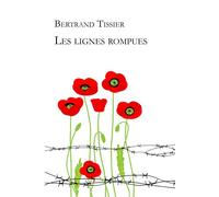 Les lignes rompues - Bertrand Tissier - 5 Sens Editions - broché - Roman