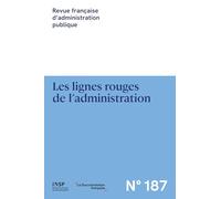 Les lignes rouges de l'administration