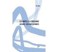 Les limites à la croissance Meadows : questions raisonnées - Zoé STEEP - Exces - broché - Essai