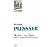 Les limites de la communauté Une critique du radicalisme social - Helmut Plessner (Literatur und Philosophie auf Polnisch)