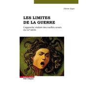 Les limites de la guerre L'approche réaliste des conflits armés au XXIe siècle - Olivier Zajec - Mare & Martin - broché - Essai