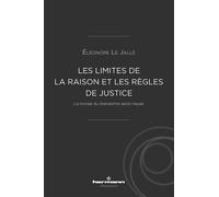 Les Limites de la raison et les règles de justice La morale du libéralisme selon Hayek - Eléonore Le Jallé - Hermann - broché - Etude