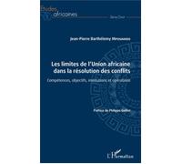 Jean-Pierre Mpouando – Les limites de l'Union africaine: compétences, institutions et opérations