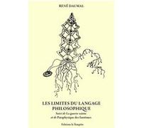 Les limites du langage philosophique (NED 2025) René Daumal (Auteur)