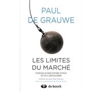 Les Limites Du Marché - L'oscillation Entre L'etat Et Le Capitalisme