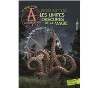 Les limites obscures de la magie Pierre Bottero (Auteur)