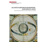 Les limites planétaires en anthropocène : entre sûreté et justice