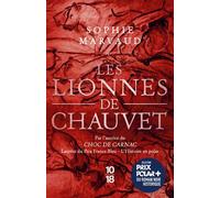 Les Lionnes de Chauvet - Sophie Marvaud - 10/18 - Poche - Roman