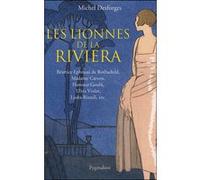 Les Lionnes de la Riviera Michel Desforges (Auteur)