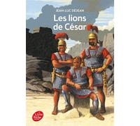 Les lions de César - Jean-Luc Déjean - Ldp Jeunesse - Poche - roman jeunesse