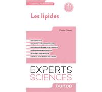 Les Lipides - L'essentiel Pour L'étudiant