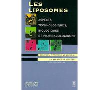 Les Liposomes Aspects technologiques, biologiques et pharmacologiques - Delattre - Technique Et Documentation - broché - Etude