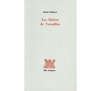 Les lisières de Versailles - Daniel Klébaner - Fata Morgana - broché - Livre