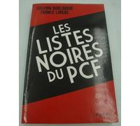 Franck Liaigre – Les Listes noires du PCF – Essai – Broché