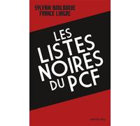 Franck Liaigre – Les Listes noires du PCF – Essai – Broché