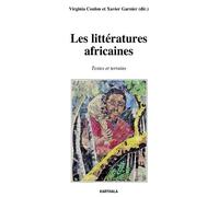 Les Litteratures Africaines - Textes Et Terrains