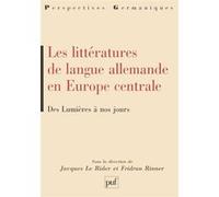 Littératures de langue allemande en Europe centrale : Des Lumières à nos jours