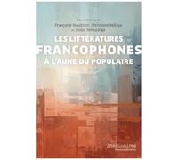 Les Littératures Francophones À L'aune Du Populaire